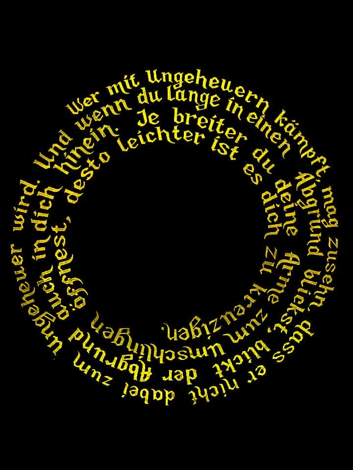 Two sentences from Nietzsche in golden blackletter, written as concentric rings on black paper.